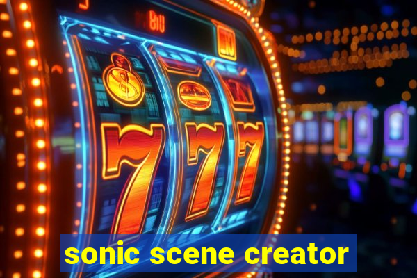 sonic scene creator